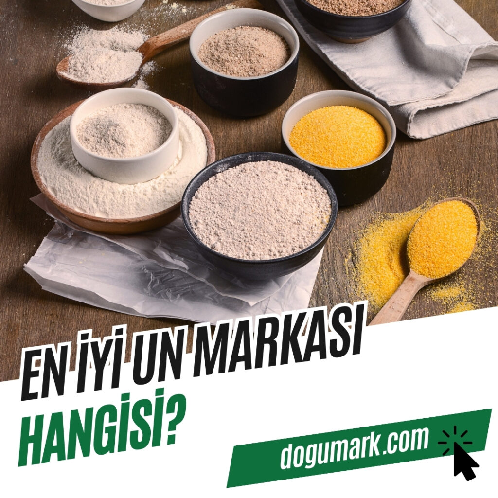 En İyi Un Markası Hangisi