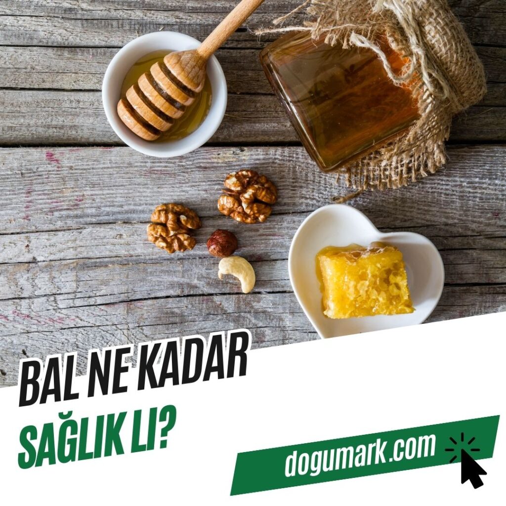 Bal Ne Kadar Sağlıklı