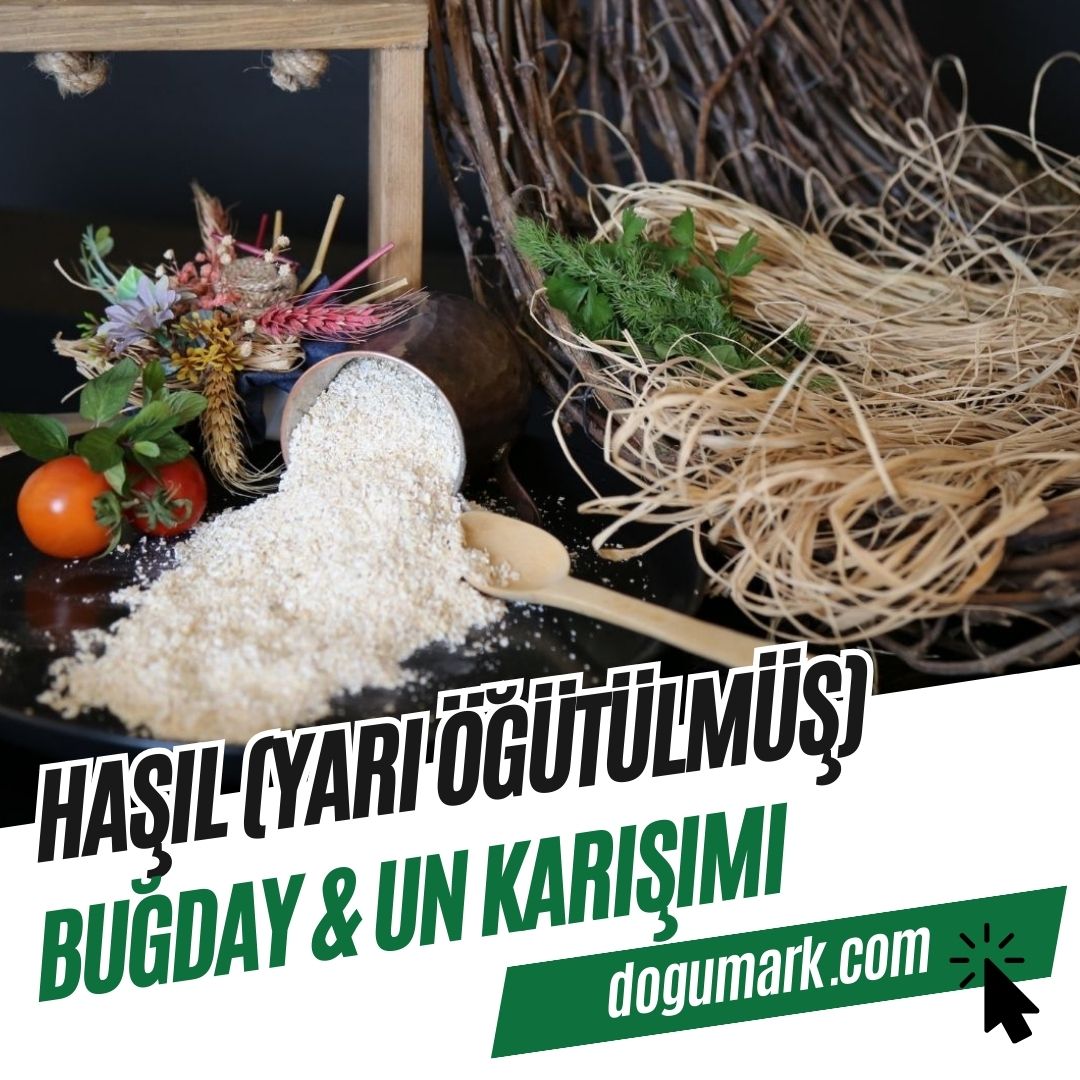 Haşıl (500g) - Yarı Öğütülmüş Buğday Un Karışımı