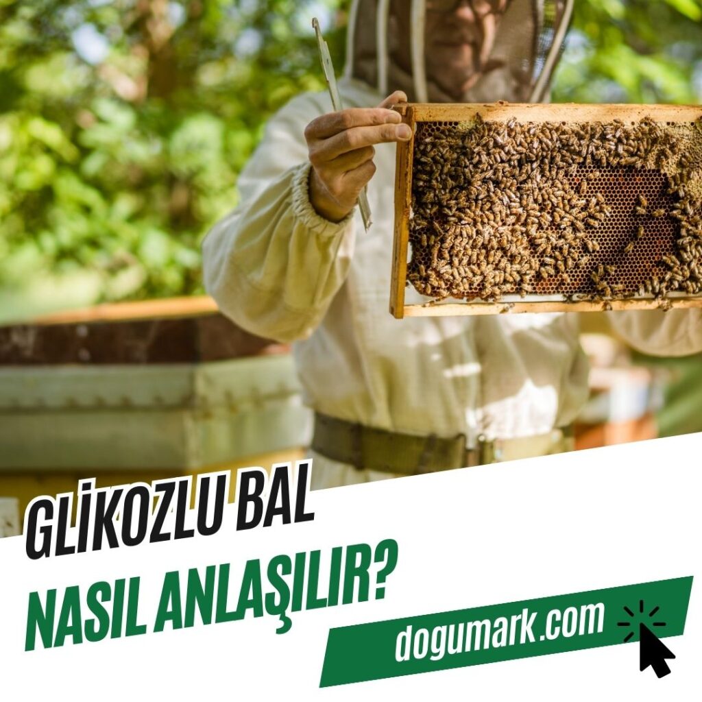 Glikozlu bal nasıl anlaşılır