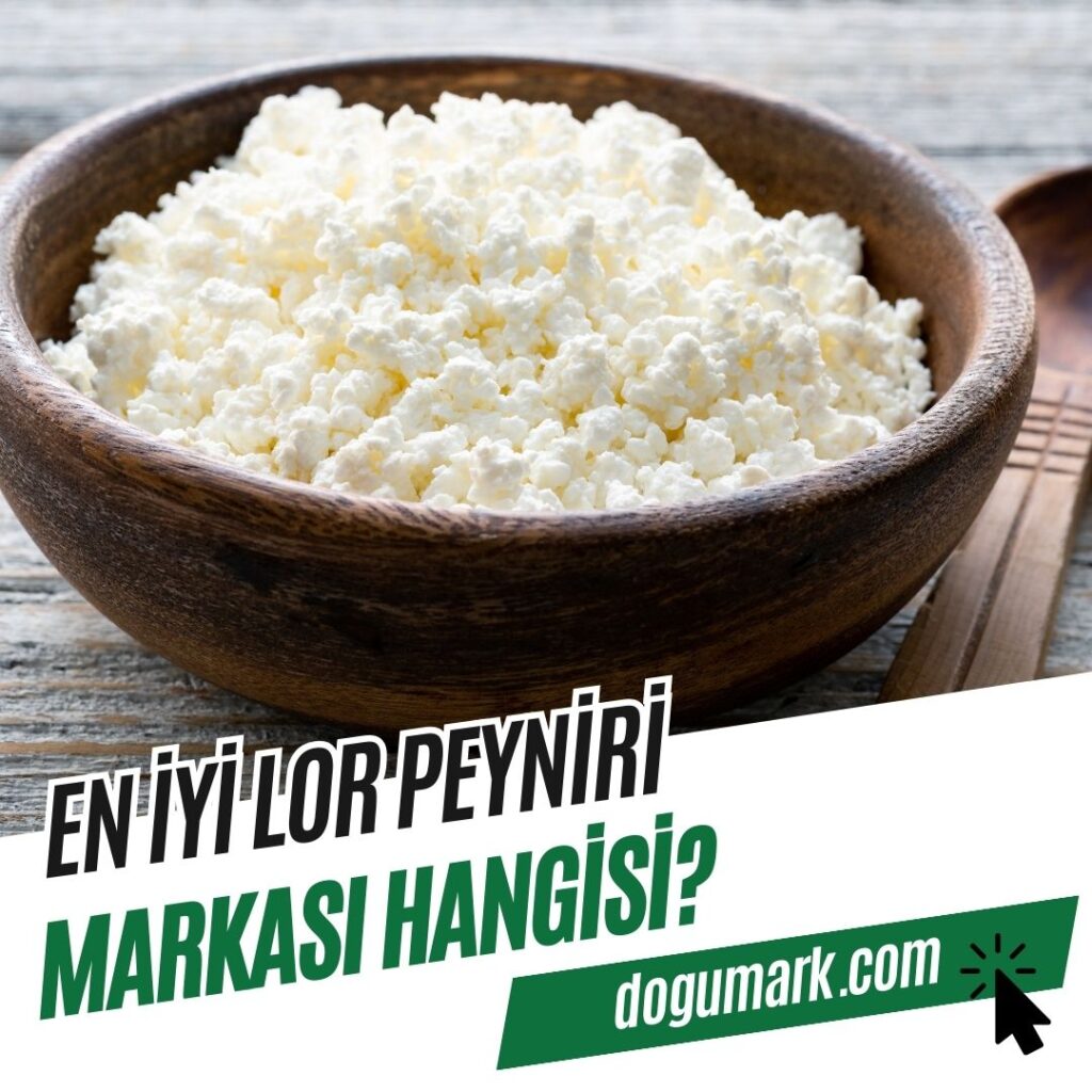 En iyi Lor Peyniri Markası Hangisi