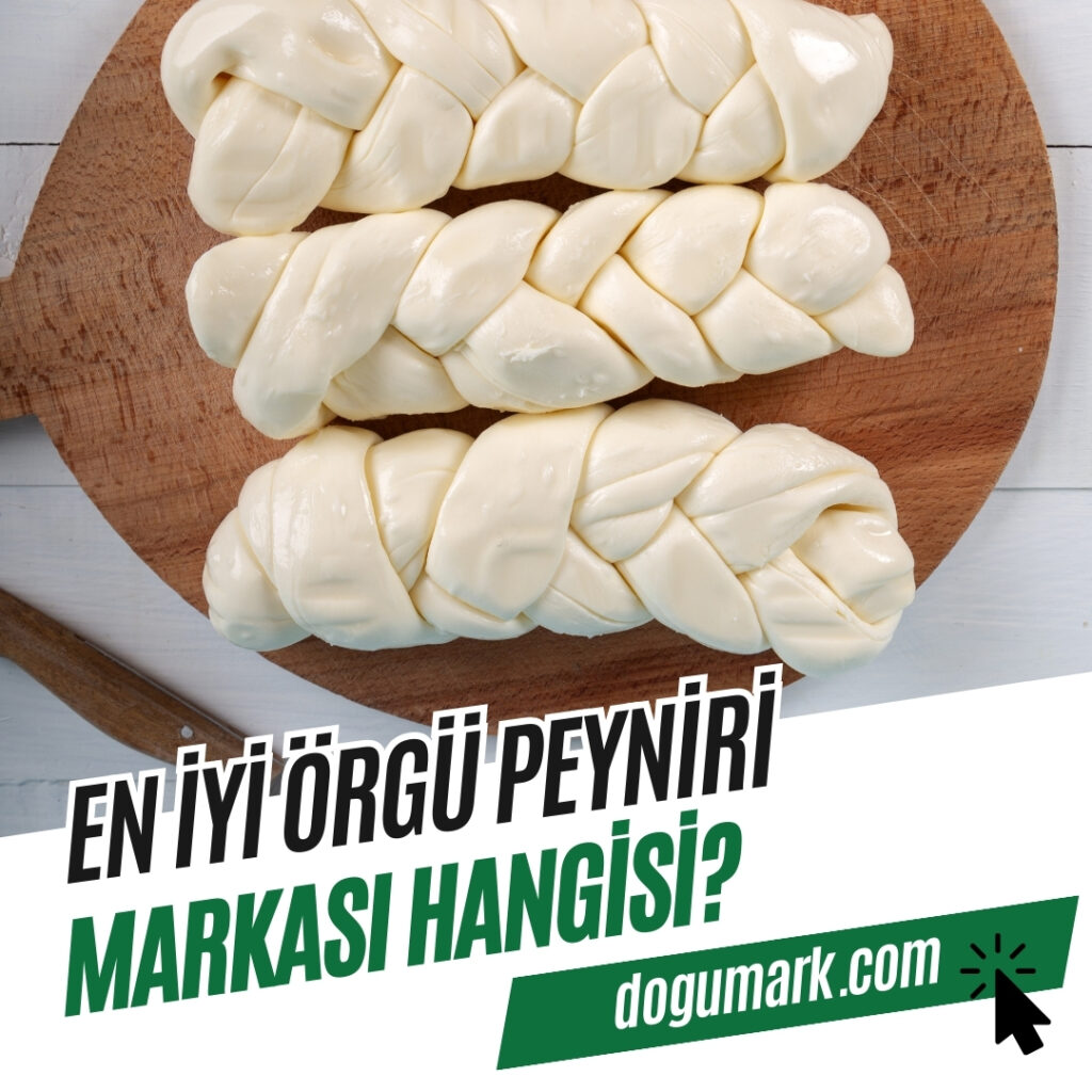 En iyi Örgü Peyniri Markası Hangisi