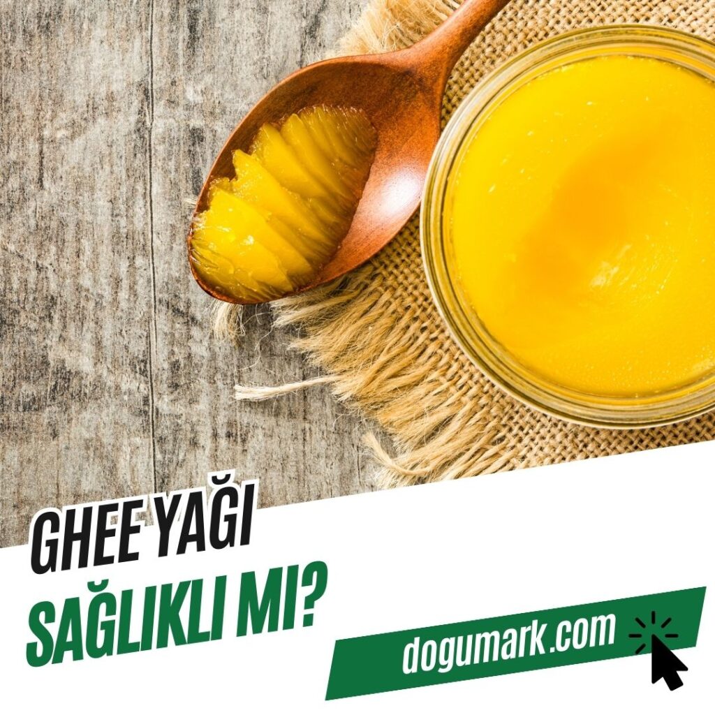 Ghee Yağı Sağlıklı mı