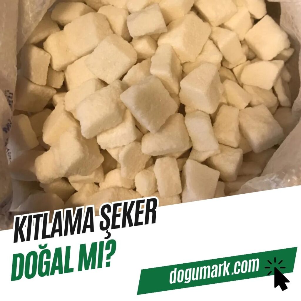 Kıtlama Şeker Doğal mı