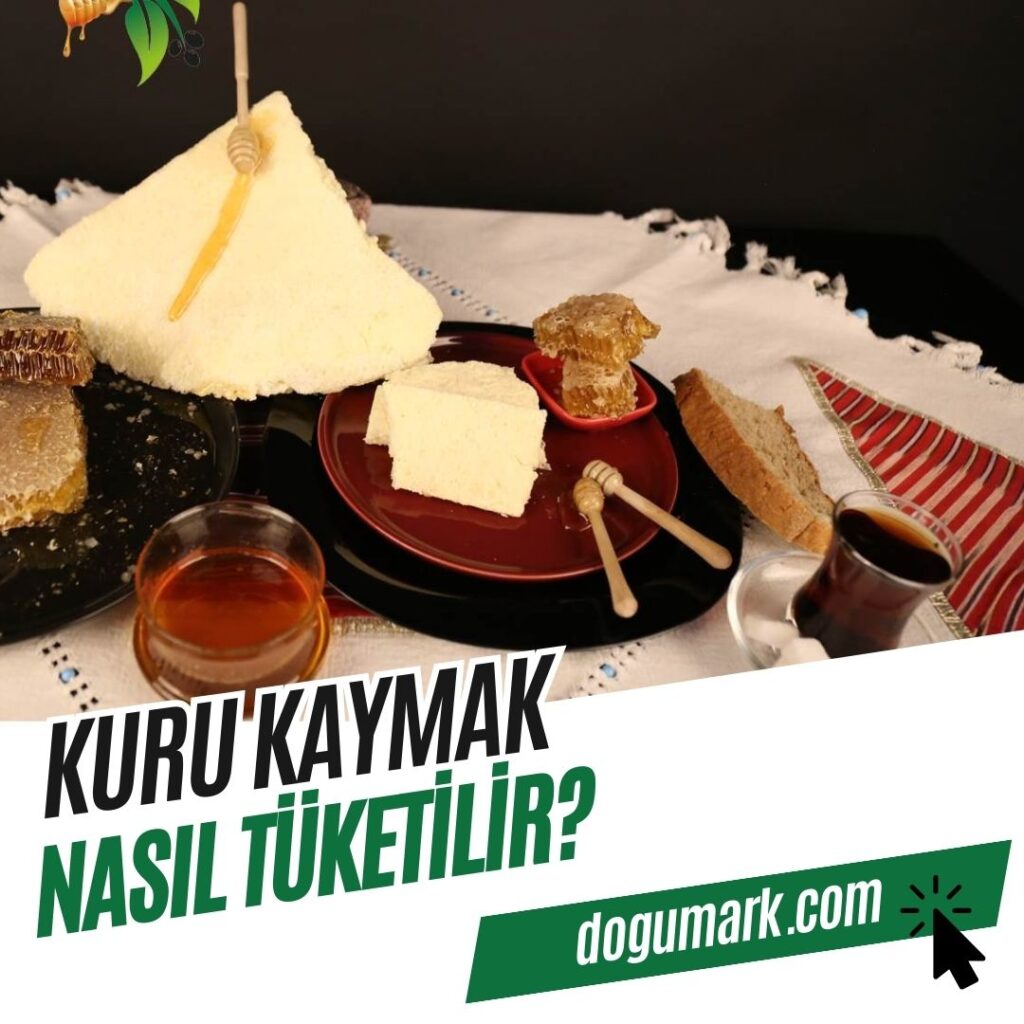Kuru Kaymak Nasıl Tüketilir