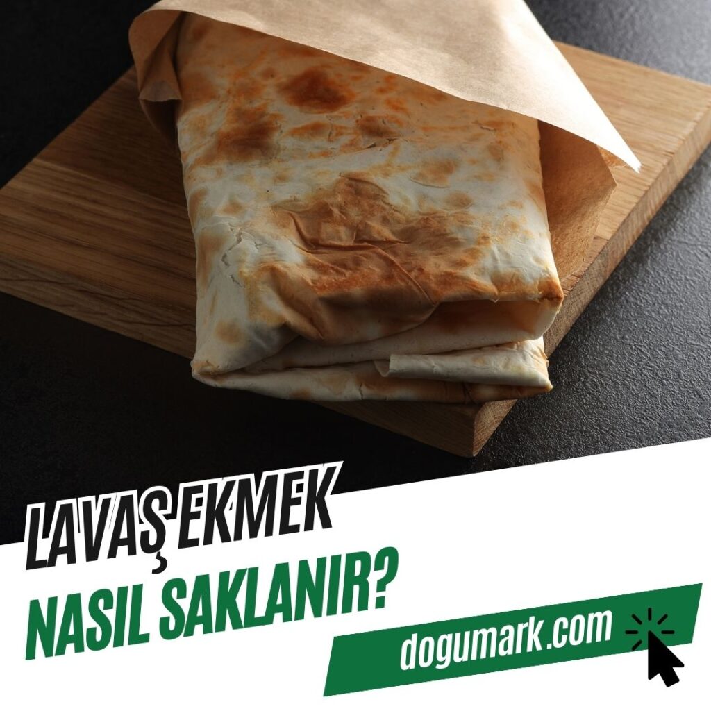 Lavaş Ekmek Nasıl Saklanır