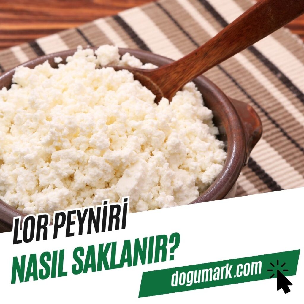 Lor Peyniri Nasıl Saklanır