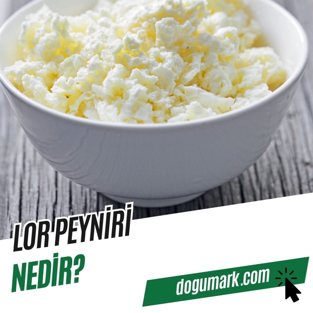 Lor Peyniri Nedir