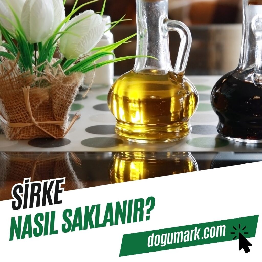 Sirke Nasıl Saklanır