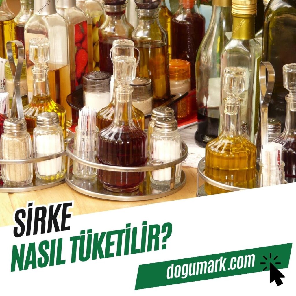 Sirke Nasıl Tüketilir