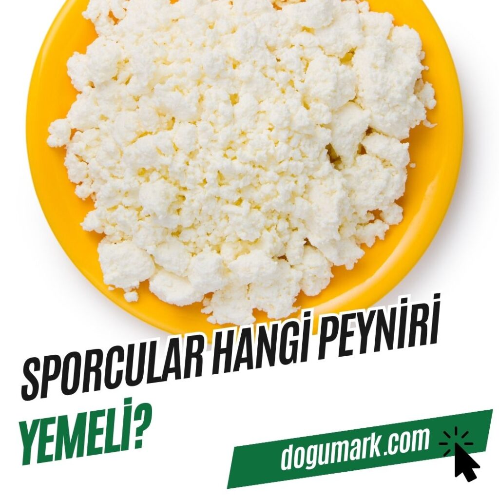 Sporcular Hangi Peyniri Yemeli