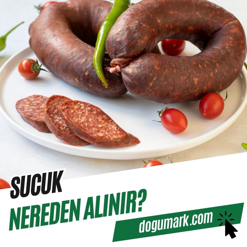 Sucuk Nereden Alınır