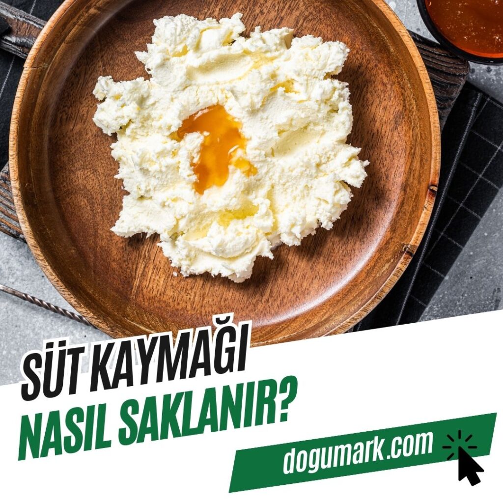 Süt Kaymağı Nasıl Saklanır