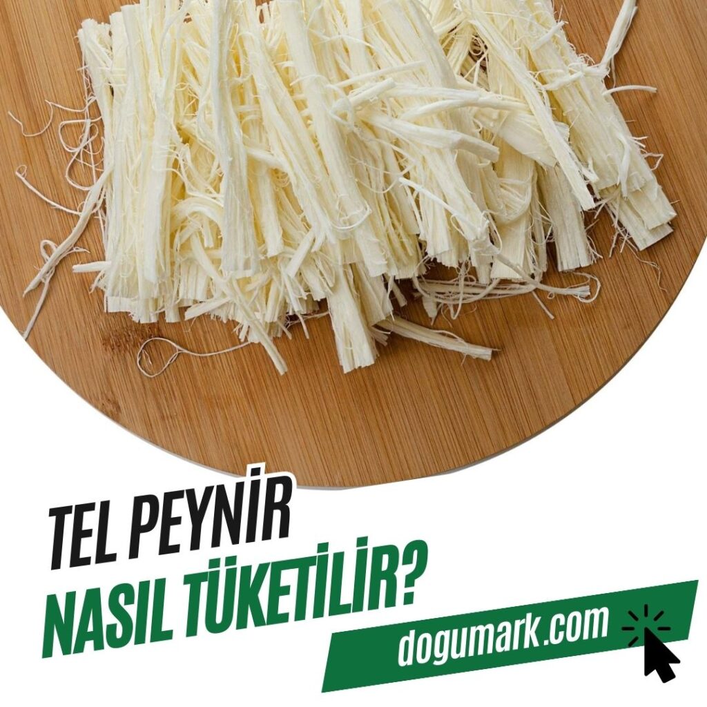 Tel Peynir Nasıl Tüketilir