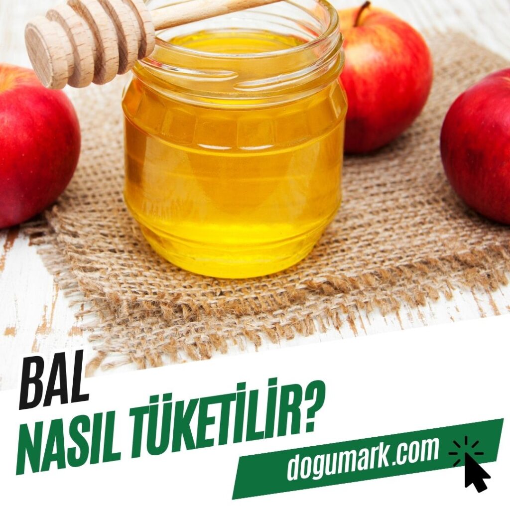 Bal Nasıl Tüketilir