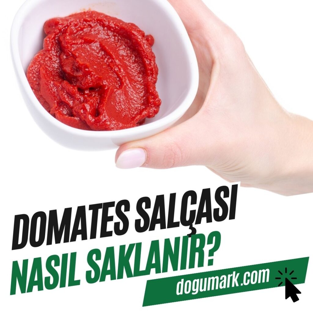 Domates Salçası Nasıl Saklanır