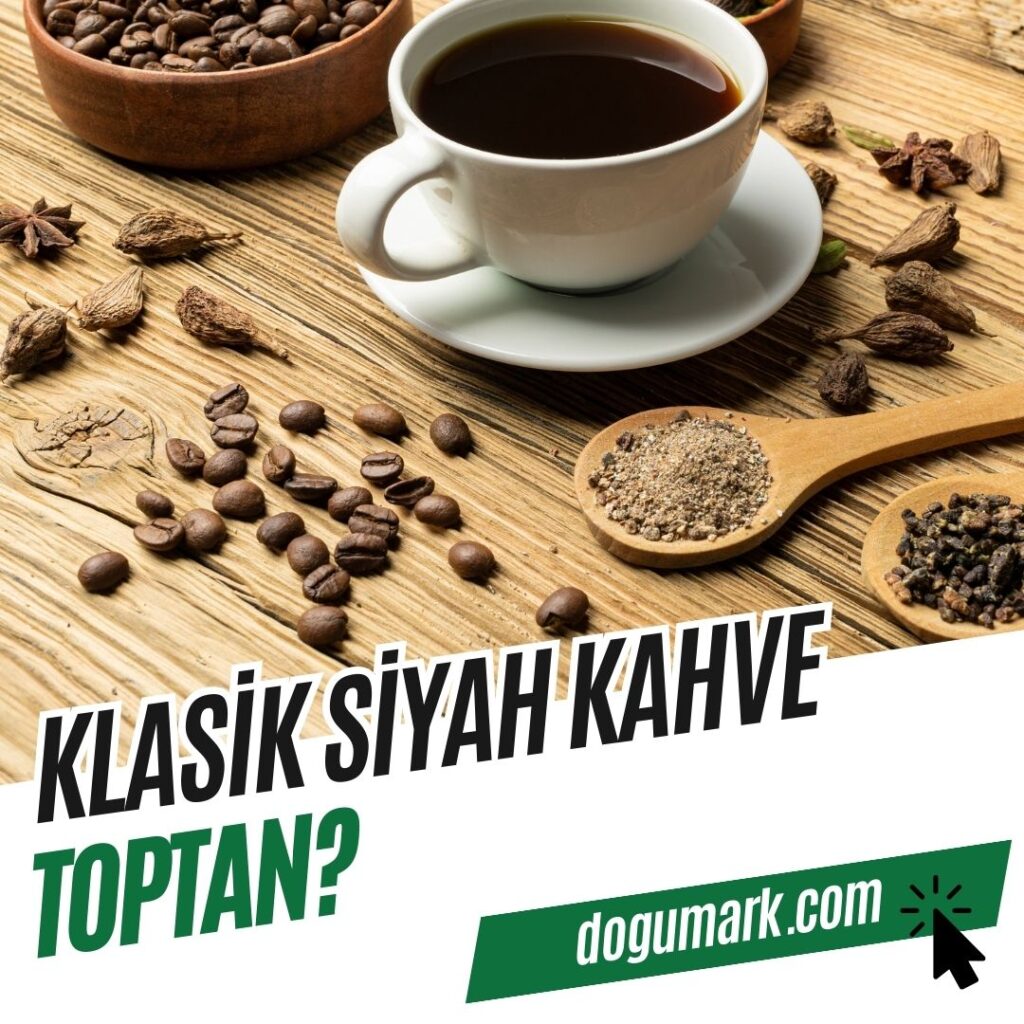 Klasik Siyah Kahve Toptan