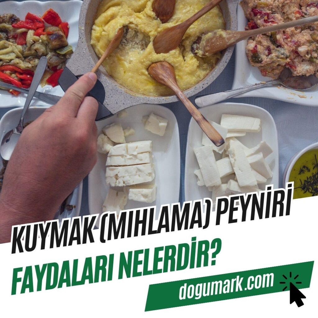 Kuymak (Mıhlama) Peyniri Faydaları Nelerdir