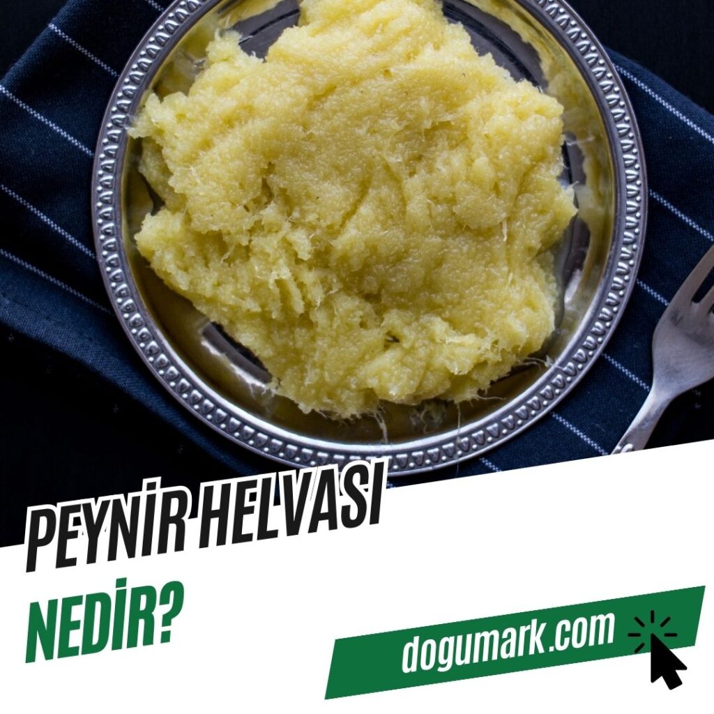 Peynir Helvası Nedir