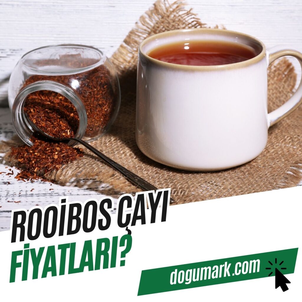Rooibos Çayı Fiyatları