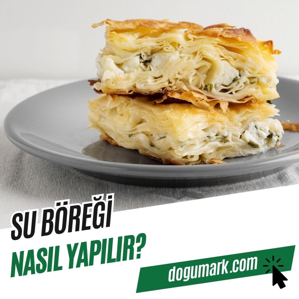 Su Böreği Nasıl Yapılır