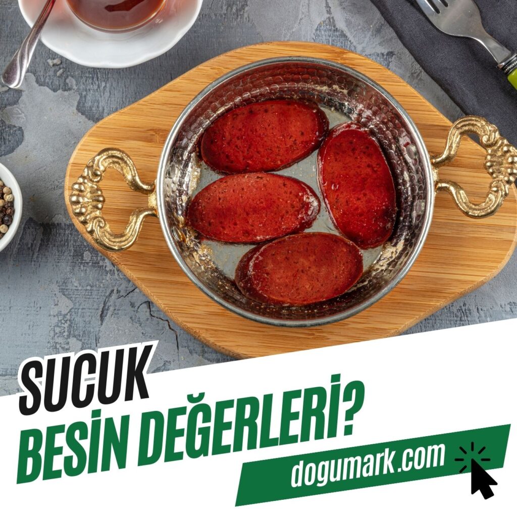 Sucuk Besin Değerleri