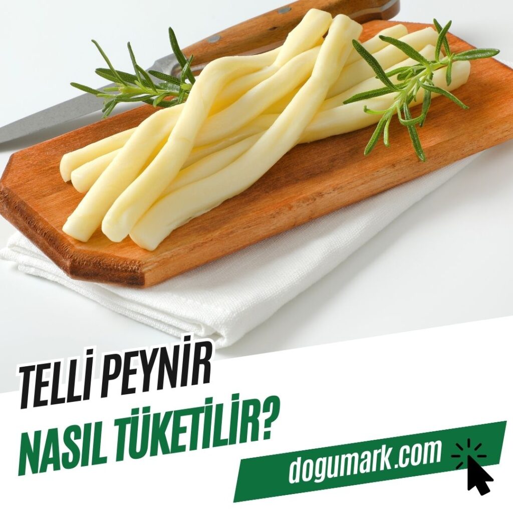 Telli Peynir Nasıl Tüketilir