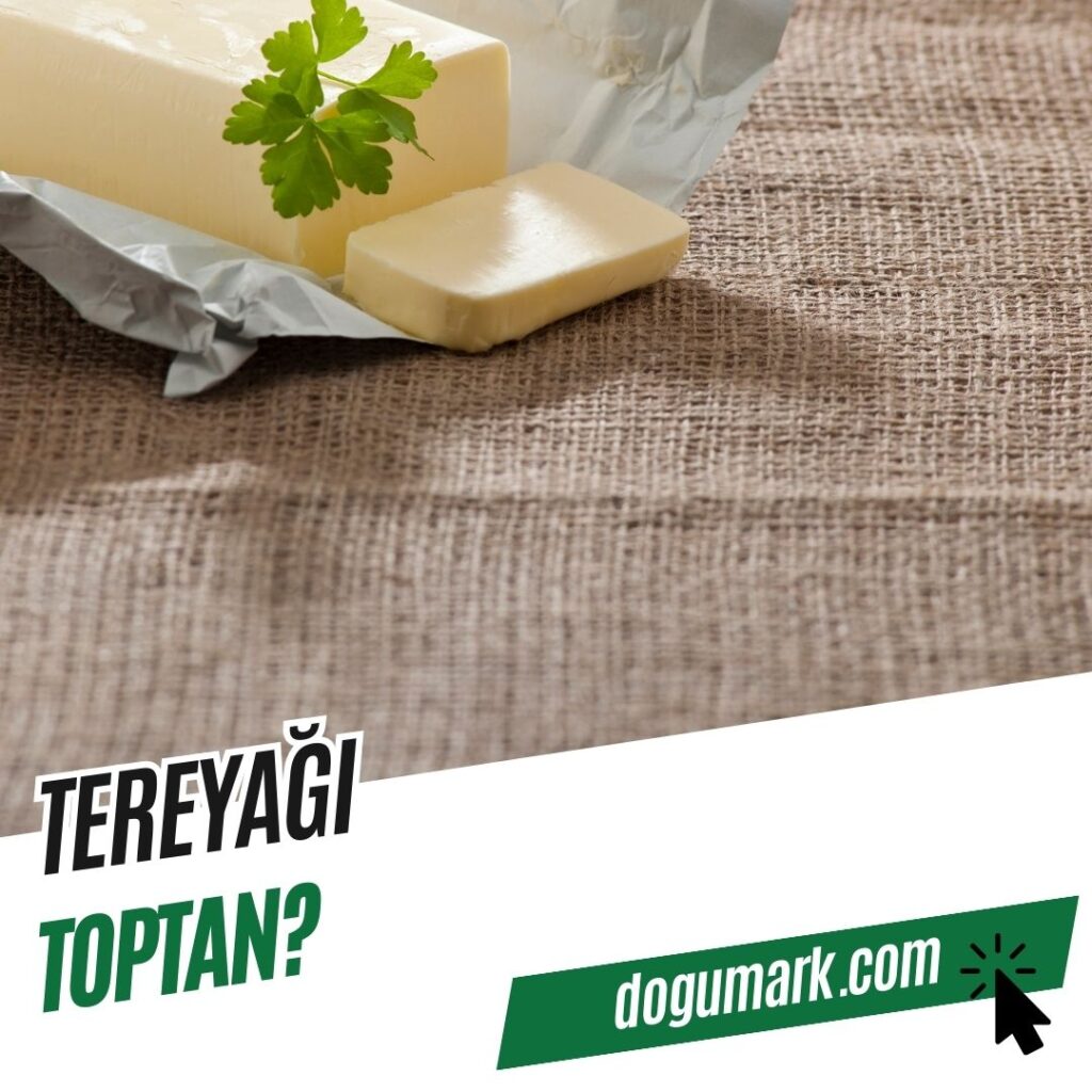 Tereyağı Toptan