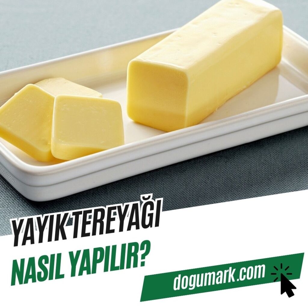 Yayık Tereyağı Nasıl Yapılır