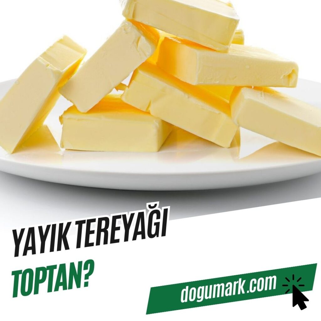 Yayık Tereyağı Toptan