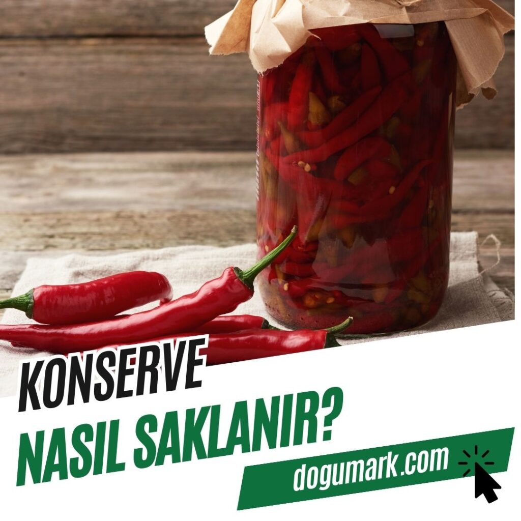 Konserve Nasıl Saklanır