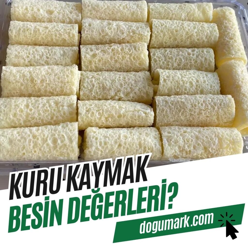 Kuru Kaymak Besin Değerleri