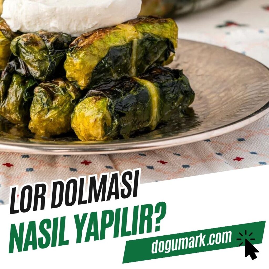 Lor Dolması Nasıl Yapılır