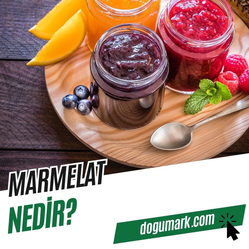 Marmelat Nedir