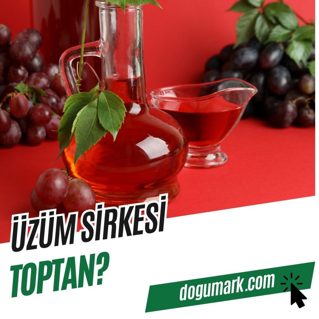 Üzüm Sirkesi Toptan